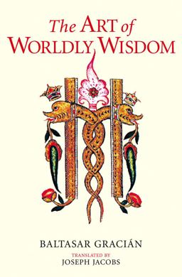 The Art of Worldly Wisdom