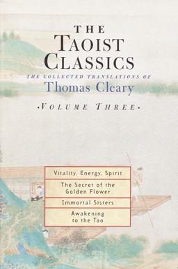 Taoist Classics (Volume 3) The Collected Translations of Thomas Cleary  9781570629075 Front Cover