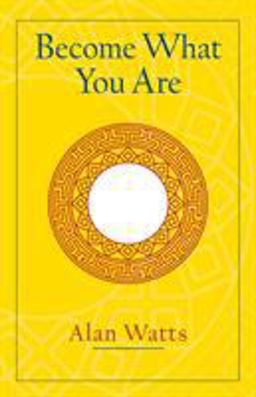 Become What You Are Expanded Edition  9781570629402 Front Cover