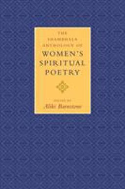 Shambhala Anthology of Women's Spiritual Poetry  9781570629754 Front Cover
