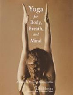 Yoga for Body, Breath, and Mind A Guide to Personal Reintegration  9781570629778 Front Cover