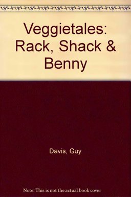 Rack, Shack and Benny