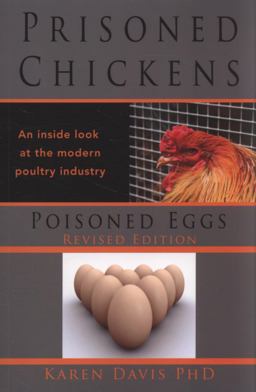 Prisoned Chickens, Poisoned Eggs Prisoned Chickens, Poisoned Eggs