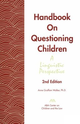 Handbook on Questioning Children : A Linguistic Perspective 1st 9781570737145 Front Cover