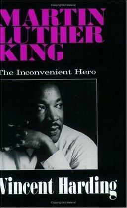 Martin Luther King The Inconvenient Hero  9781570750649 Front Cover