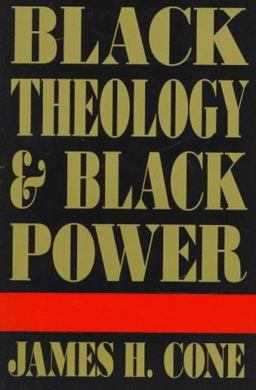 Black Theology and Black Power  9781570751578 Front Cover