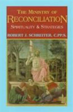 Ministry of Reconciliation Spirituality and Strategies  9781570751684 Front Cover