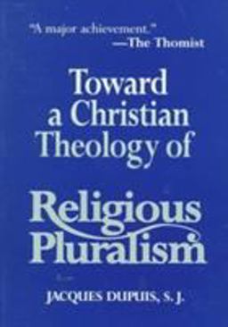 Toward a Christian Theology of Religious Pluralism  9781570752643 Front Cover