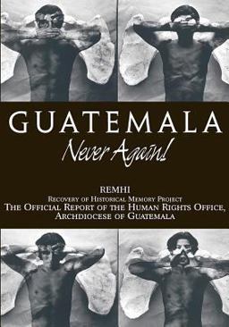 Guatemala Never Again  9781570752940 Front Cover