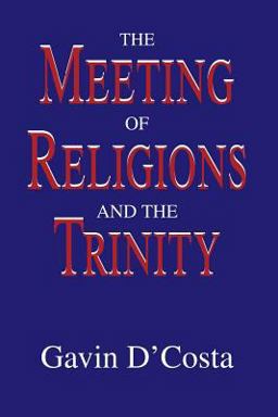 Meeting of Religions and the Trinity  9781570753039 Front Cover