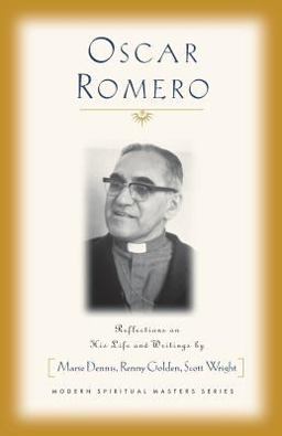 Oscar Romero Reflections on His Life and Writings  9781570753091 Front Cover