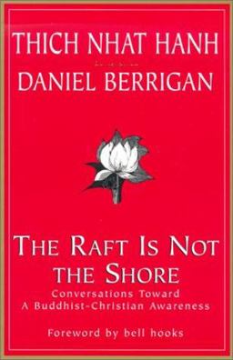 Raft Is Not the Shore Conversations Toward a Buddhist-Christian Awareness  9781570753442 Front Cover