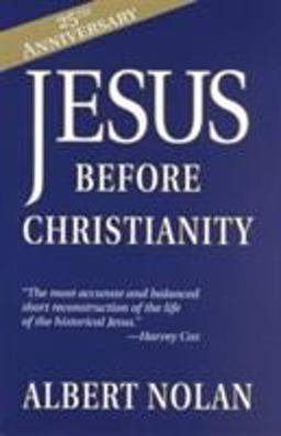 Jesus Before Christianity 25th 9781570754043 Front Cover