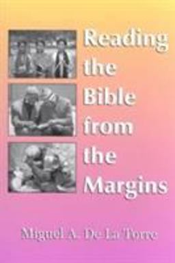 Reading the Bible from the Margins  9781570754104 Front Cover