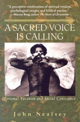 Sacred Voice Is Calling Personal Vocation and Social Conscience  9781570756450 Front Cover