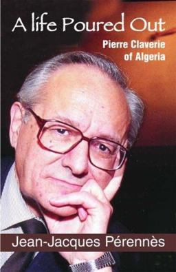 Pierre claverie: un Algerien par Alliance  9781570757068 Front Cover
