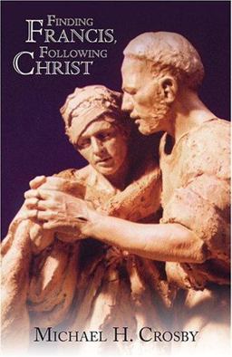 Finding Francis, Following Christ  9781570757297 Front Cover
