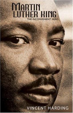 Martin Luther King The Inconvenient Hero  9781570757365 Front Cover
