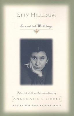 Etty Hillesum Essential Writings  9781570758386 Front Cover