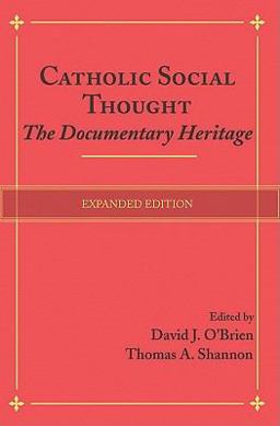 Catholic Social Thought Catholic Social Thought