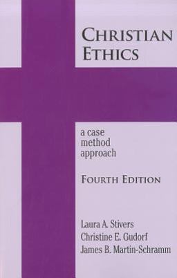 Christian Ethics-4th Edition A Case Method Approach 4th 9781570759666 Front Cover