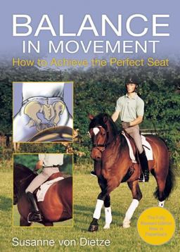 Balance in Movement How to Achieve the Perfect Seat  9781570767449 Front Cover