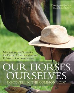 Common Body Horses, Movement, and Awakening Our Essential Humanity  9781570767524 Front Cover