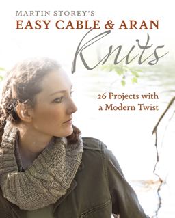 Easy Cable and Aran Knits