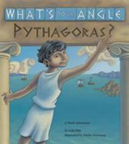 What's Your Angle, Pythagoras?  9781570911507 Front Cover