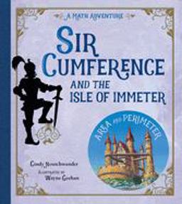 Sir Cumference and the Isle of Immeter  9781570916816 Front Cover