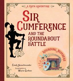 Sir Cumference and the Roundabout Battle  9781570917660 Front Cover