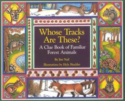 Whose Tracks Are These? A Clue Book of Familiar Forest Animals 2nd 9781570980787 Front Cover