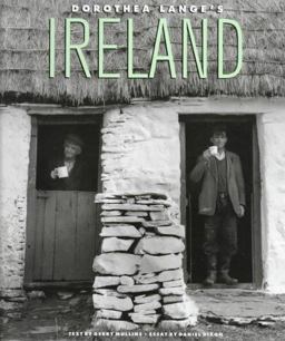 Dorothea Lange's Ireland Dorothea Lange's Ireland