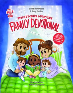 Bible Stories and Prayers Family Devotional