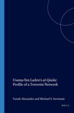 Usama Bin Laden's Al-Qaida:Profile of a Terrorist Network