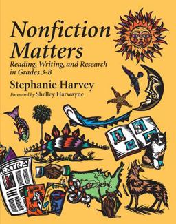 Nonfiction Matters Reading, Writing, and Research in Grades 3-8  9781571100726 Front Cover