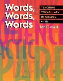 Words, Words, Words Teaching Vocabulary in Grades 4-12  9781571100856 Front Cover