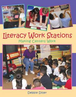 Literacy Work Stations Making Centers Work  9781571103536 Front Cover