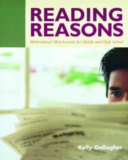 Reading Reasons Motivational Mini-Lessons for Middle and High School  9781571103567 Front Cover