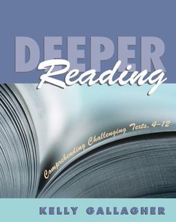 Deeper Reading Comprehending Challenging Texts, 4-12  9781571103840 Front Cover