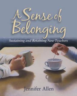 Sense of Belonging Sustaining and Retaining New Teachers  9781571107855 Front Cover