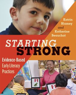 Starting Strong Evidence-Based Early Literacy Practices  9781571109309 Front Cover