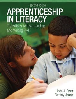 Apprenticeship in Literacy (Second Edition) Transitions Across Reading and Writing, K-4 2nd 9781571109668 Front Cover