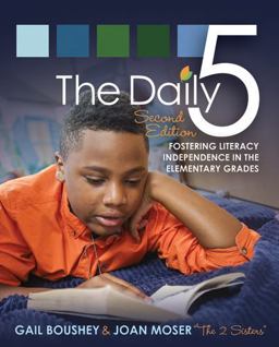 Daily 5 Fostering Literacy Independence in the Elementary Grades 2nd 9781571109743 Front Cover