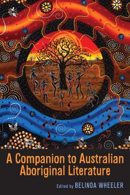 Companion to Australian Aboriginal Literature  9781571139382 Front Cover