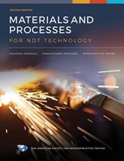 Materials and Processes for NDT Technology  9781571173287 Front Cover