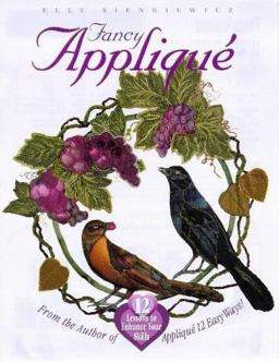 Fancy Applique 12 Lessons to Enhance Your Skills  9781571200624 Front Cover