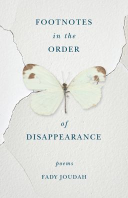 Footnotes in the Order of Disappearance Poems  9781571315014 Front Cover