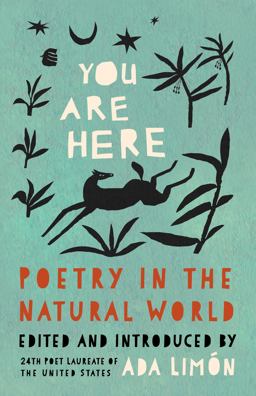 You Are Here Poetry in the Natural World  9781571315687 Front Cover