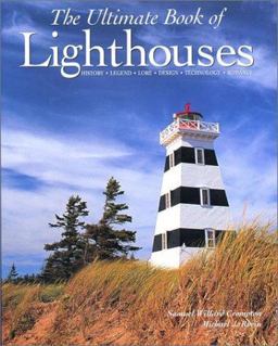 Ultimate Book of Lighthouses  9781571452245 Front Cover